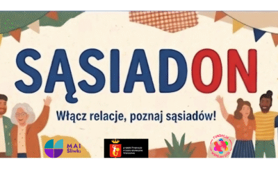 Sąsiedzki festiwal – sąsiadON. Włącz relacje, poznaj sąsiadów, spędź z nami dobrze ostatnie miesiące roku.